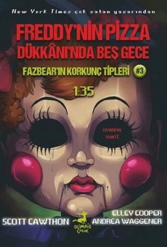Kitap: Fazbearın Korkunç Tipleri 3 - 135 - Freddynin Pizza Dükkanında Beş Gece