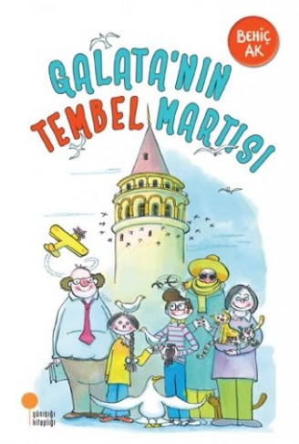 Kitap: Galatanın Tembel Martısı