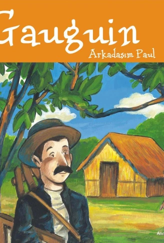 Kitap: Gauguin / Arkadaşım Paul