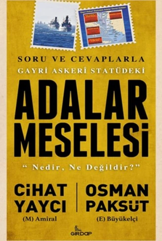Kitap: Gayri Askeri Statüdeki Adalar Meselesi