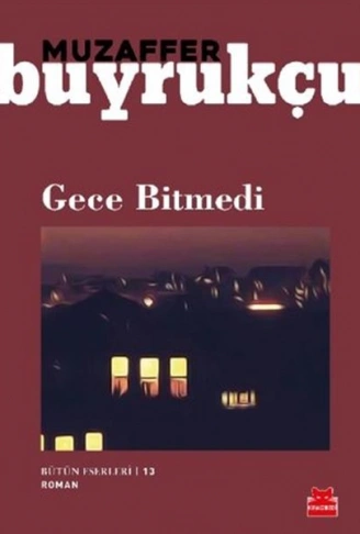 Kitap: Gece Bitmedi