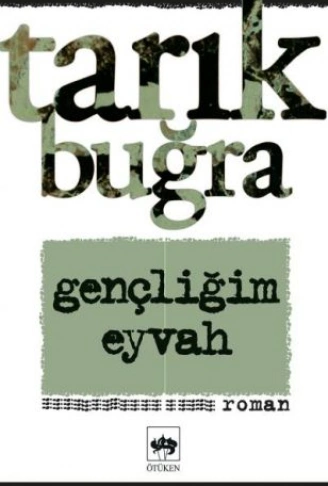 Kitap: Gençliğim Eyvah