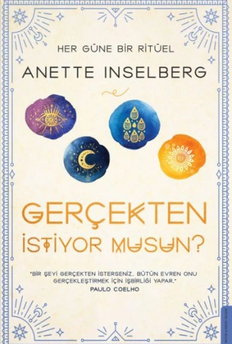 Kitap: Gerçekten İstiyor Musun? - Her Güne Bir Ritüel