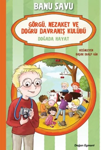 Kitap: Görgü Nezaket ve Doğru Davranış Kulübü - Dağda Hayat 4