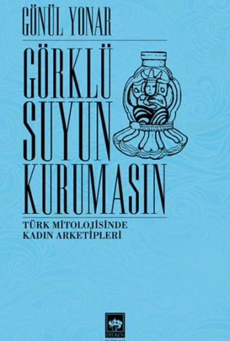 Kitap: Görklü Suyun Kurumasın