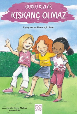 Kitap: Güçlü Kızlar Kıskanç Olmaz