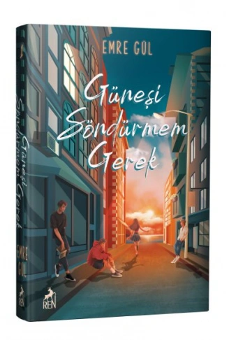 Kitap: Güneşi Söndürmem Gerek (Ciltli)
