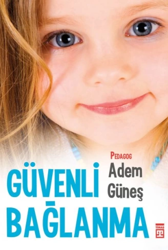 Güvenli Bağlanma
