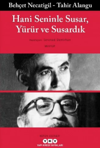 Kitap: Hani Seninle Susar, Yürür ve Susardık