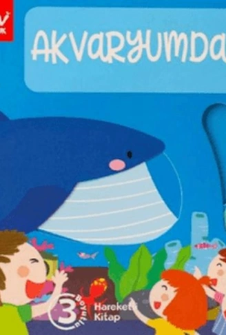 Kitap: Hareketli 3d Kitap Akvaryumda Bir Gün