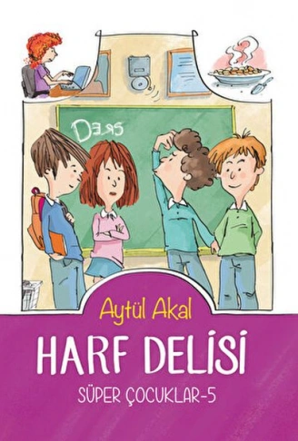 Kitap: Harf Delisi - Süper Çocuklar 5
