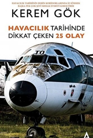 Kitap: Havacılık Tarihinde Dikkat Çeken 25 Olay