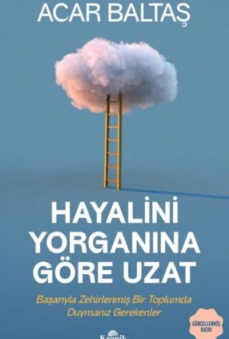 Kitap: Hayalini Yorganına Göre Uzat