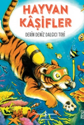 Kitap: Hayvan Kâşifler - Derin Deniz Dalgıcı Tobi