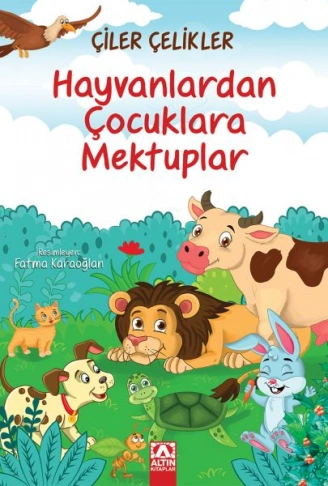 Kitap: Hayvanlardan Çocuklara Mektuplar