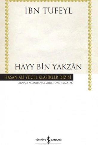 Kitap: Hayy Bin Yakzan - Hasan Ali Yücel Klasikleri