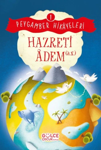Kitap: Hazreti Âdem - Peygamber Hikâyeleri 1