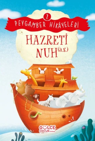 Kitap: Hazreti Nuh - Peygamber Hikâyeleri 2