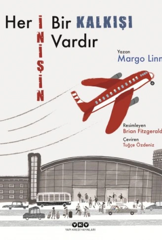 Kitap: Her İnişin Bir Kalkışı Vardır