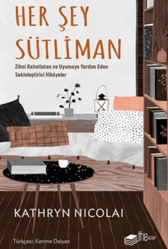 Kitap: Her Şey Sütliman
