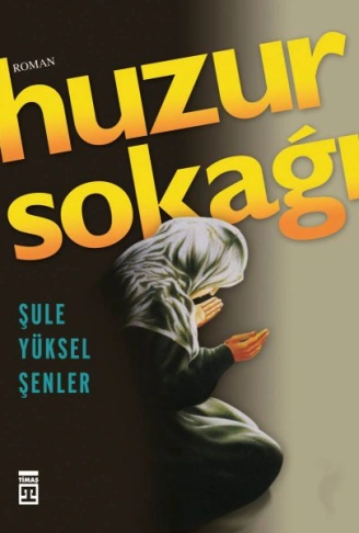Kitap: Huzur Sokağı