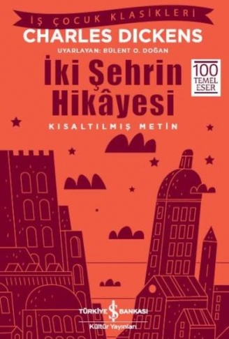 Kitap: İki Şehrin Hikayesi (Kısaltılmış Metin)