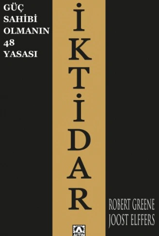 Kitap: İktidar - Güç Sahibi Olmanın 48 Yasası
