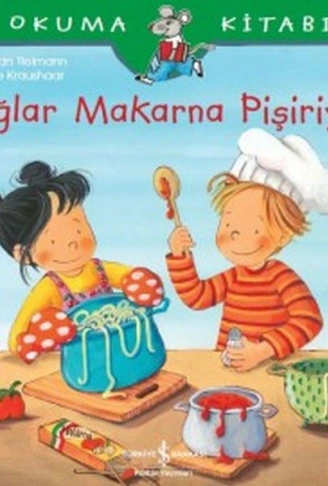 Kitap: İlk Okuma Kitabım - Çağlar Makarna Pişiriyor