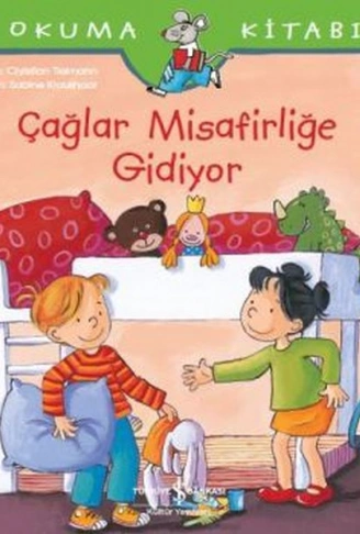 Kitap: İlk Okuma Kitabım - Çağlar Misafirliğe Gidiyor