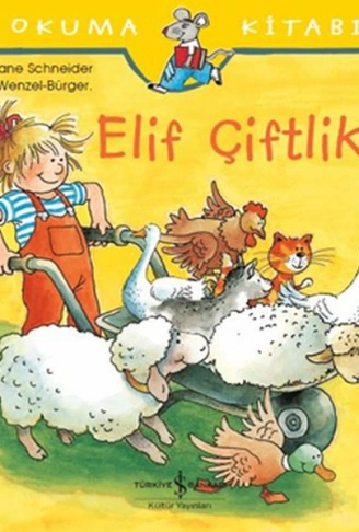 Kitap: İlk Okuma Kitabım - Elif Çiftlikte