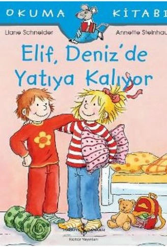 Kitap: İlk Okuma Kitabım - Elif Deniz’de Yatıya Kalıyor