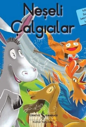 Kitap: İlk Okuma Kitaplarım - Neşeli Çalgıcılar