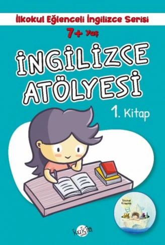 Kitap: İlkokul Eğlenceli İngilizce - İngilizce Atölyesi 1. Kitap 7+ Yaş