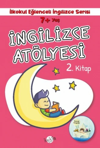 Kitap: İlkokul Eğlenceli İngilizce - İngilizce Atölyesi 2. Kitap 7+ Yaş