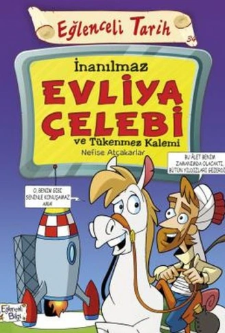 Kitap: İnanılmaz Evliya Çelebi ve Tükenmez Kalemi