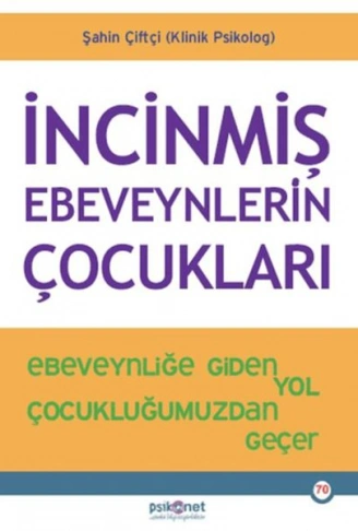 Kitap: İncinmiş Ebeveynlerin Çocukları