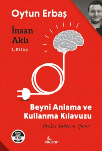 Kitap: İnsan Aklı 1. Kitap;Beyni Anlama ve Kullanma Klavuzu    