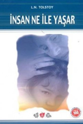 Kitap: İnsan Ne İle Yaşar