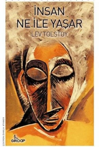 Kitap: İnsan Ne İle Yaşar