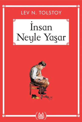 Kitap: İnsan Neyle Yaşar? - Gökkuşağı Cep Kitap Dizisi
