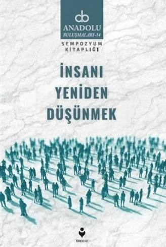 Kitap: İnsanı Yeniden Düşünmek