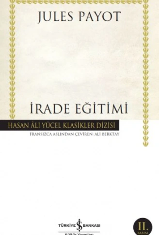 Kitap: İrade Eğitimi - Hasan Ali Yücel Klasikleri