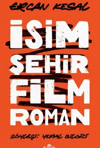 Kitap: İsim Şehir Film Roman