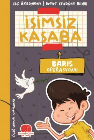 Kitap: İsimsiz Kasaba - Barış Operasyonu