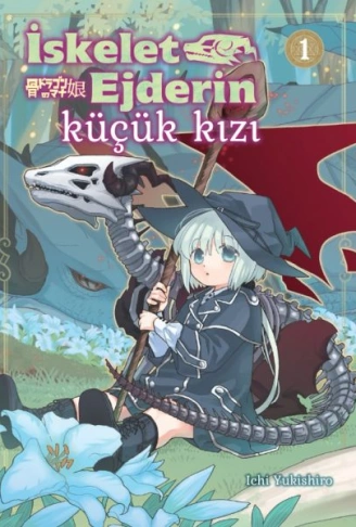 Kitap: İskelet Ejderin Küçük Kızı