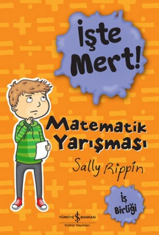 Kitap: İşte Mert! - Matematik Yarışması - İş Birliği