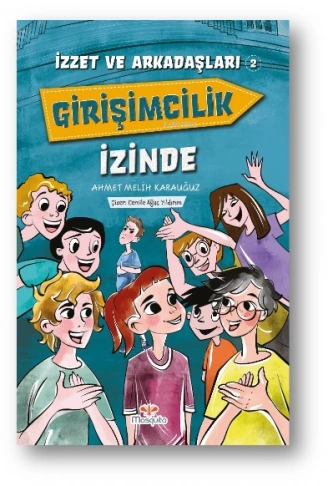 Kitap: İzzet ve Arkadaşları Girişimcilik İzinde