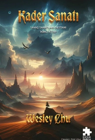 Kitap: Kader Sanatı - Savaş Sanatları Destanı  İkinci Kitap