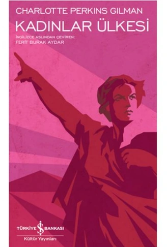 Kitap: Kadınlar Ülkesi - Modern Klasikler Dizisi