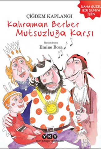 Kitap: Kahraman Berber Mutsuzluğa Karşı